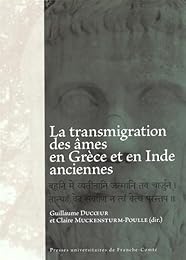 La  transmigration des âmes en Grèce et en Inde anciennes