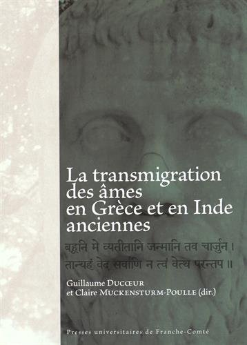 La  transmigration des âmes en Grèce et en Inde anciennes