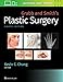 Grabb and Smith's Plastic Surgery