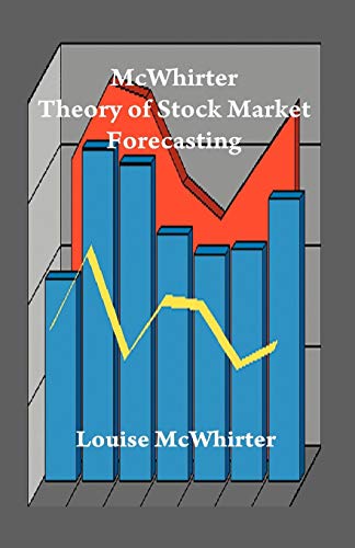 McWhirter Theory of Stock Market Forecasting by Louise McWhirter