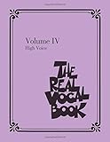 The Real Vocal Book - Volume IV: High Voice