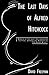 The Last Days of Alfred Hitchcock: A Memoir Featuring the Screenplay of 