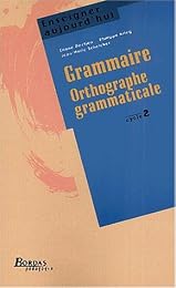 Grammaire, orthographe grammaticale, cycle 2