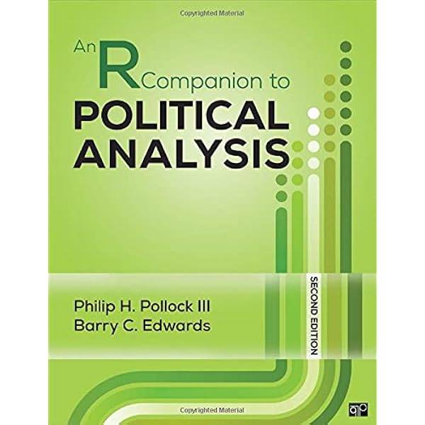 An R Panion To Political Analysis Pollock Philip H Edwards Barry Clayton 9781506368849 Books An R Panion To Political Analysis Pollock Philip H Edwards Barry Clayton 9781506368849 Books