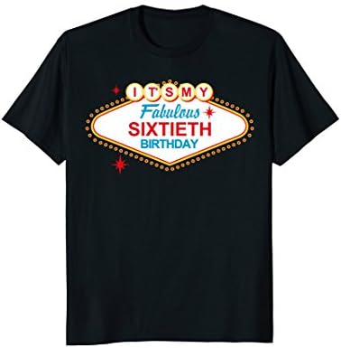 Mens Las Vegas Sign Fabulous 60th Birthday T-Shirt XL Black
