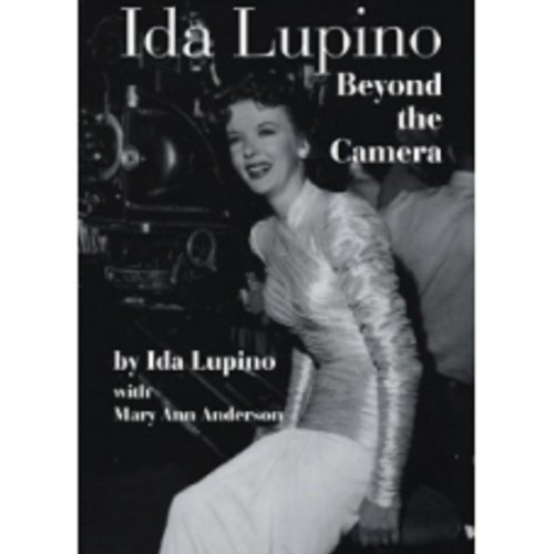 Ida Lupino: Beyond the Camera