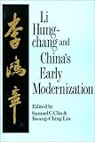 Li Hung-Chang and China's Early Modernization, , 1563242427