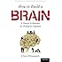 How to Build a Brain: A Neural Architecture for Biological Cognition (Oxford Series on Cognitive Models and Architectures)