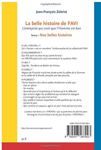 La belle histoire de Favi : l'entreprise qui croit que l'homme est bon Tome 1 Nos belles histoires (French Edition)