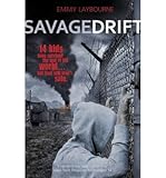 Monument 14: Savage Drift (Monument 14 Series)