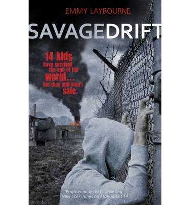 Monument 14: Savage Drift (Monument 14 Series)