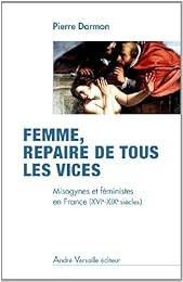 Femme, repaire de tous les vices