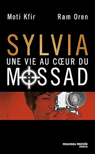 Download Sylvia une vie au coeur du Mossad (DOCUMENTS) PDF