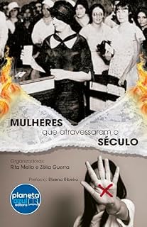 Livro Mulheres que Atravessaram o Século