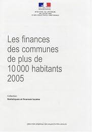 Les  finances des communes de plus de 10000 habitants 2005