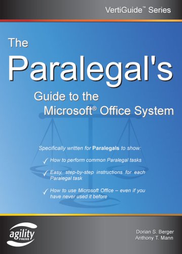The Paralegal's Guide To The Microsoft Office System (Vertiguide)