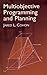 Multiobjective Programming and Planning (Dover Books on Computer Science)
