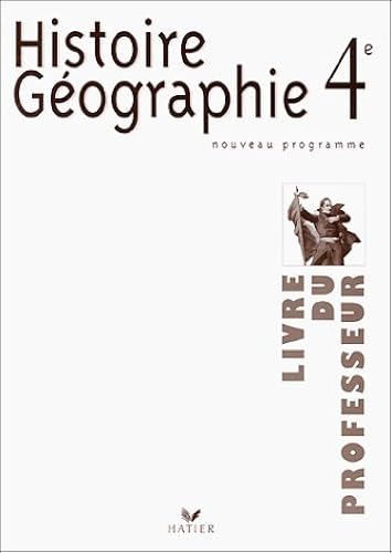 Download Histoire Géographie 4ème. Livre du professeur PDF