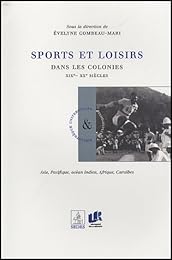 Sports et loisirs dans les colonies