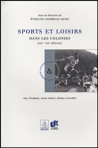 Sports et loisirs dans les colonies