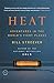 Heat: Adventures in the World's Fiery Places