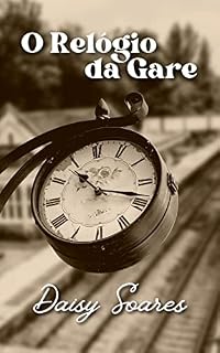 Livro O Relógio da Gare