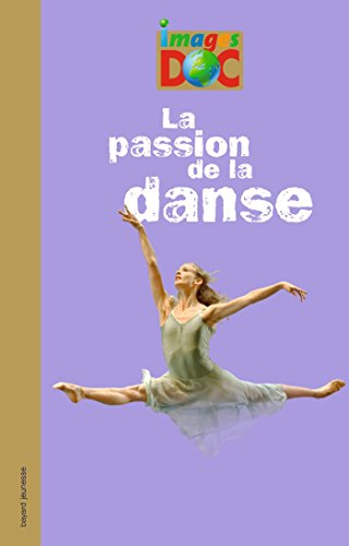 La  passion de la danse