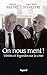 On nous ment ! : Vérités et légendes sur la crise by 