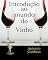 Livro Introdução ao Mundo do Vinho