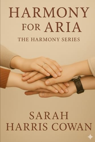 Harmony For Aria (The Harmony Series)