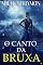 Livro O canto da bruxa