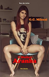 Livro A Mulher Aranha (Hot Stories Livro 3)