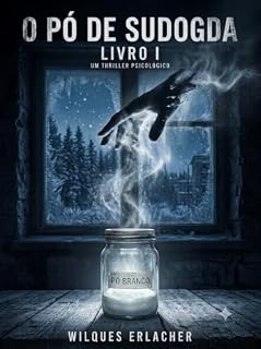 Livro O Pó de Sudogda: Livro I (Trilogia - O Pó de Sudogda 1)