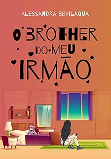 Livro O brother do meu irmão