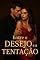Livro Entre o Desejo e a Tentação