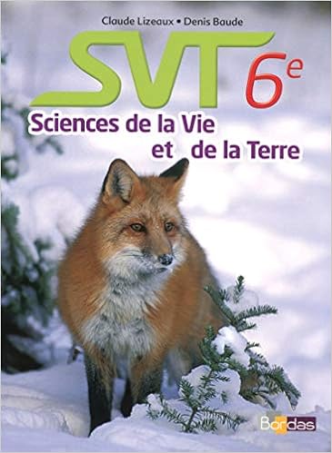 Lizeaux Baude Svt 6e 14 Manuel De L Eleve Lizeaux Claude Baude Denis Amazon Com Books