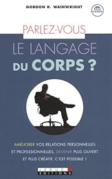 Parlez-vous le langage du corps