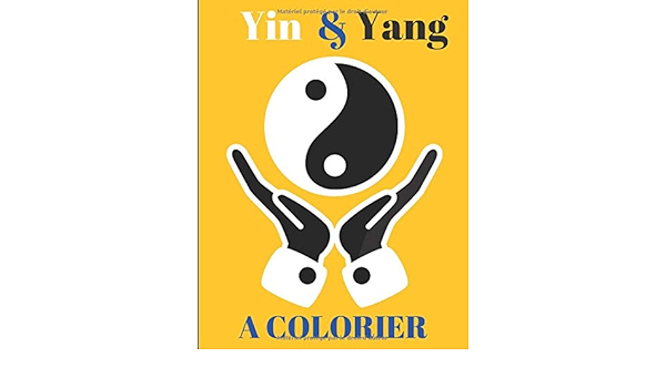 Yin Yang A Colorier Livre De Coloriage Yin Yang 30 Mandalas Y Y A Colorier Unique Motifs Relaxants Anti Stress Et Art Therapie 60 Pages 8 5x11 Po French Edition Edition Y Y