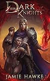 His Dark Knights: A Vampire Fantasy Adventure