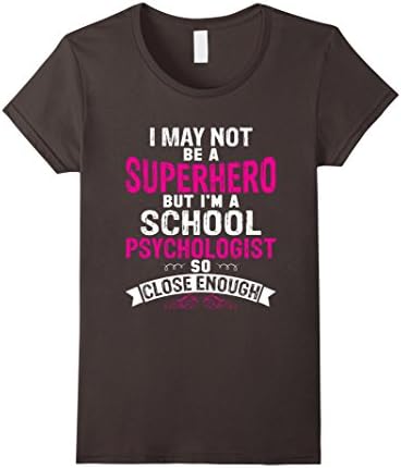 Womens Not A Superhero But A School Psychologist T-Shirt Medium Asphalt