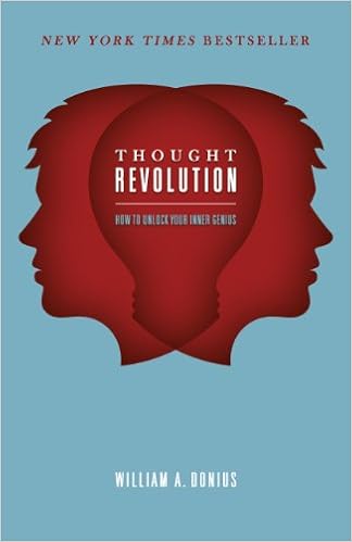 Thought Revolution How To Unlock Your Inner Genius Donius William A Amazon Com Books