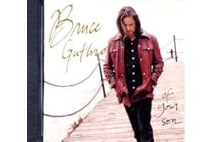 BRUCE GUTHRO - OF YOUR SON