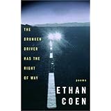 The Drunken Driver Has the Right of Way: Poems