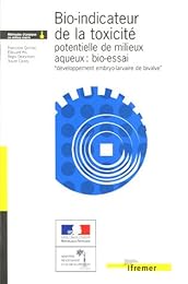 Bio-indicateur de la toxicité potentielle de milieux aqueux