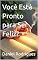 Livro Você Está Pronto para Ser Feliz?