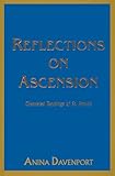 Reflections on Ascension: Channeled Teachings of St. Francis by