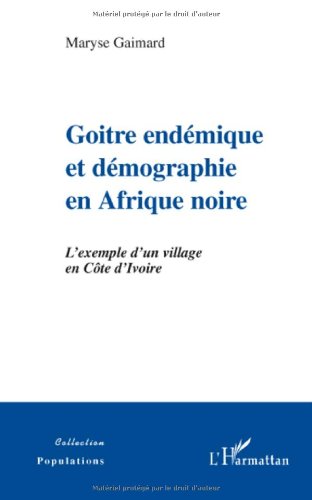 Goitre endémique et démographie en Afrique noire