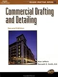 Commercial Drafting and Detailing, Jefferis, Alan and Smith, Kenneth D., 0766838862