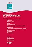 Petit traité de l'écrit judiciaire 2015 - 13e éd. (Praxis Dalloz) by 
