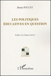 Les  politiques éducatives en question